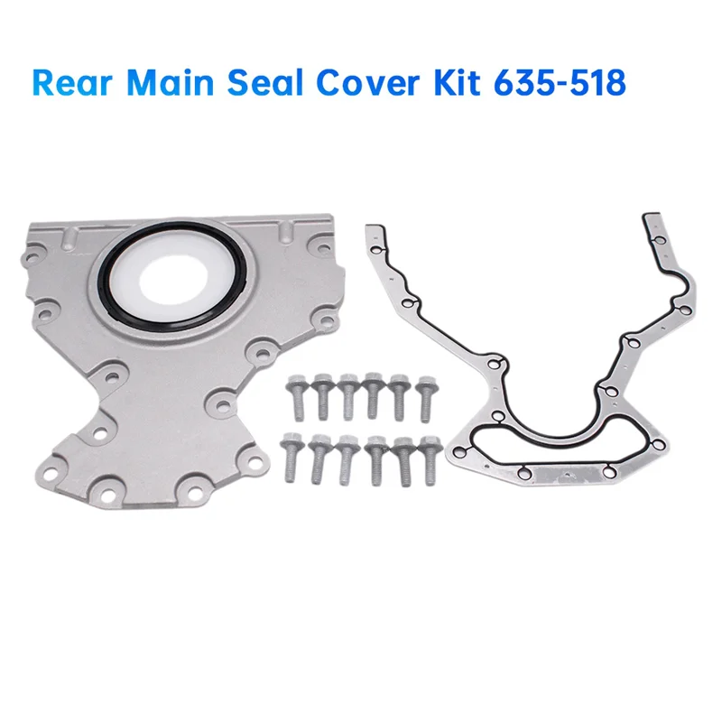 Car Rear Main Seal Cover Kit 635-518 For GMC Chevy 4.8 5.3 6.0 6.2 Cadillac Escalade Hummer Saab Isuzu 12633579 12639250