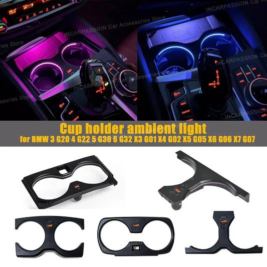 Cup holder ambient light for BMW 3 G20 4 G22 5 G30 6 G32 X3 G01 X4 G02 X5 G05 X6 G06 X7 G07