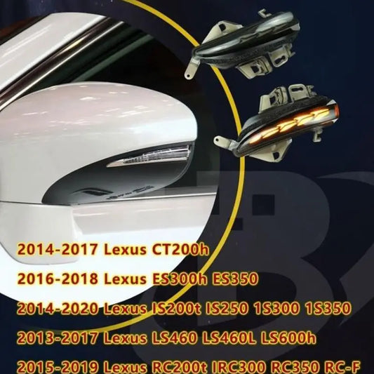 Side Dynamic Turn Signal Lights LED Mirror Sequential Lamps for Lexus IS250 IS350 ES350 ES300h LS460 RC300 RC350 CT200h