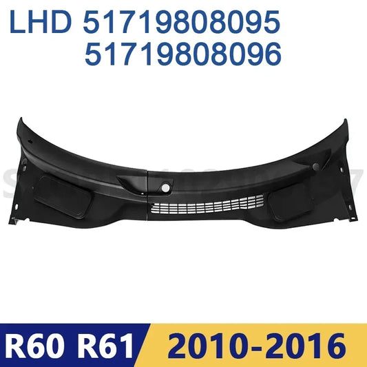 for 2010-2016 R60 R61 BMW MINI Cooper Countryman Paceman Windshield Wiper Cowl Panel Cover LHD 51719808095 51719808096